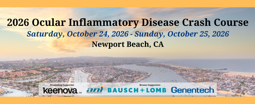 2026 Ocular Inflammatory Disease Crash Course